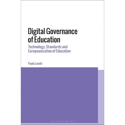 Digital Governance of Education - by  Paolo Landri (Paperback)
