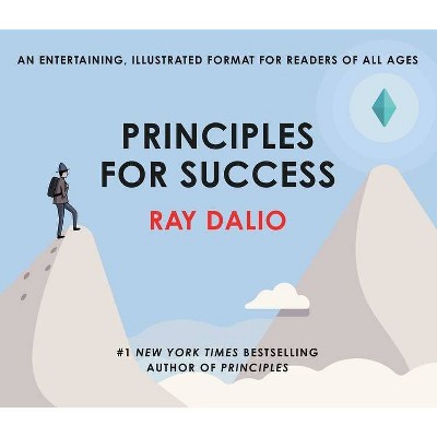 Principles for Success - by  Ray Dalio (Hardcover)