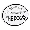 Cheung's Iliana All Guests Must Be Approved By The Dog Wall Sign - 3 of 4