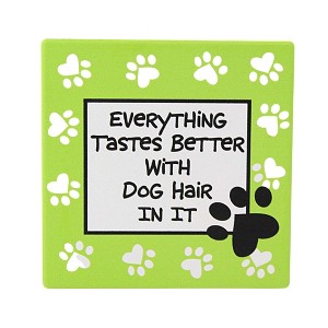 4.0 Inch Dog Hair Coaster Our Name Is Mud Coasters - 1 of 3