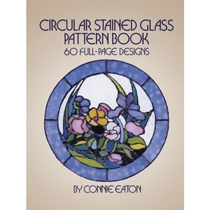 Circular Stained Glass Pattern Book - (Dover Crafts: Stained Glass) by  Connie Eaton (Paperback) - 1 of 1