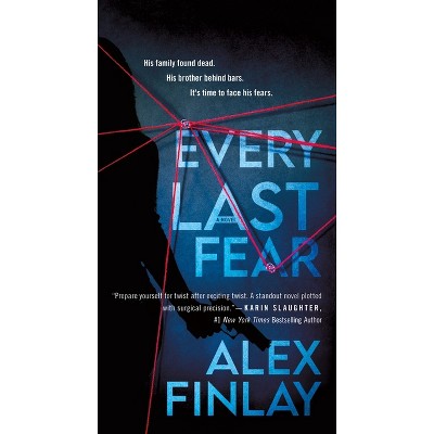 Every Last Fear - by  Alex Finlay (Paperback)