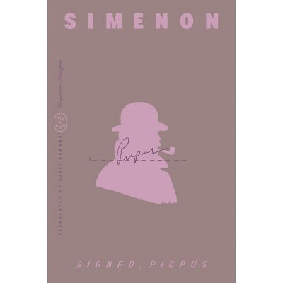 Signed, Picpus (Inspector Maigret) - by  Georges Simenon (Paperback)