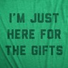 Mens Im Just Here For The Gifts T Shirt Funny Selfish Xmas Present Joke Tee For Guys - Crazy Dog Men's T Shirt - image 2 of 4