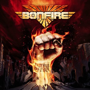 Bonfire - Fistful Of Fire (CD) - 1 of 1