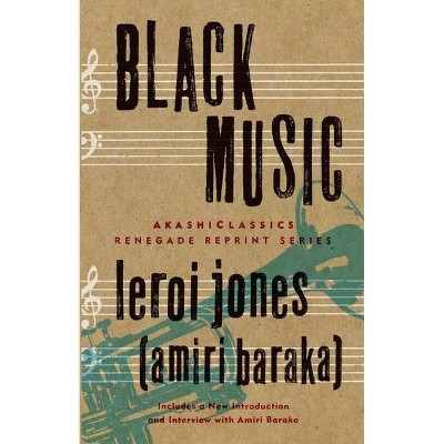 Black Music - (Akashiclassics: Renegade Reprint) (Paperback)