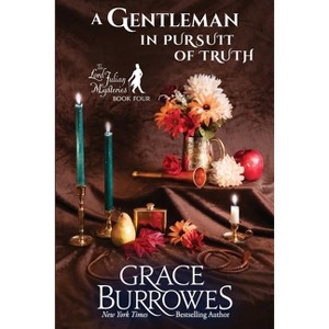 A Gentleman in Pursuit of Truth - by  Grace Burrowes (Paperback) - 1 of 1