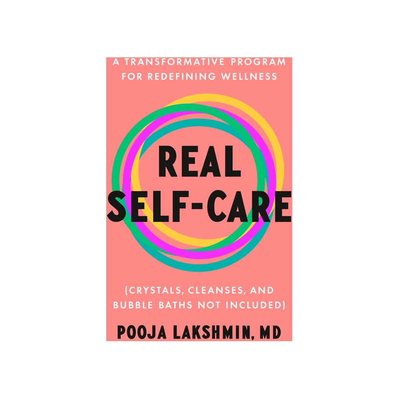 Real Self-Care - by  Pooja Lakshmin (Hardcover), 1 of 2