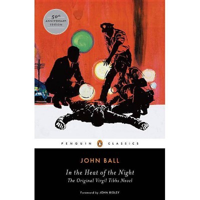 In the Heat of the Night - (Penguin Classics) by  John Ball (Paperback)