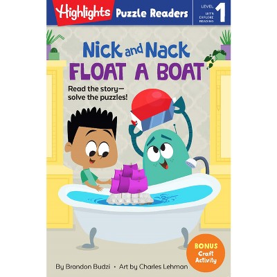 Nick And Nack Float A Boat - (highlights Puzzle Readers) By Brandon ...