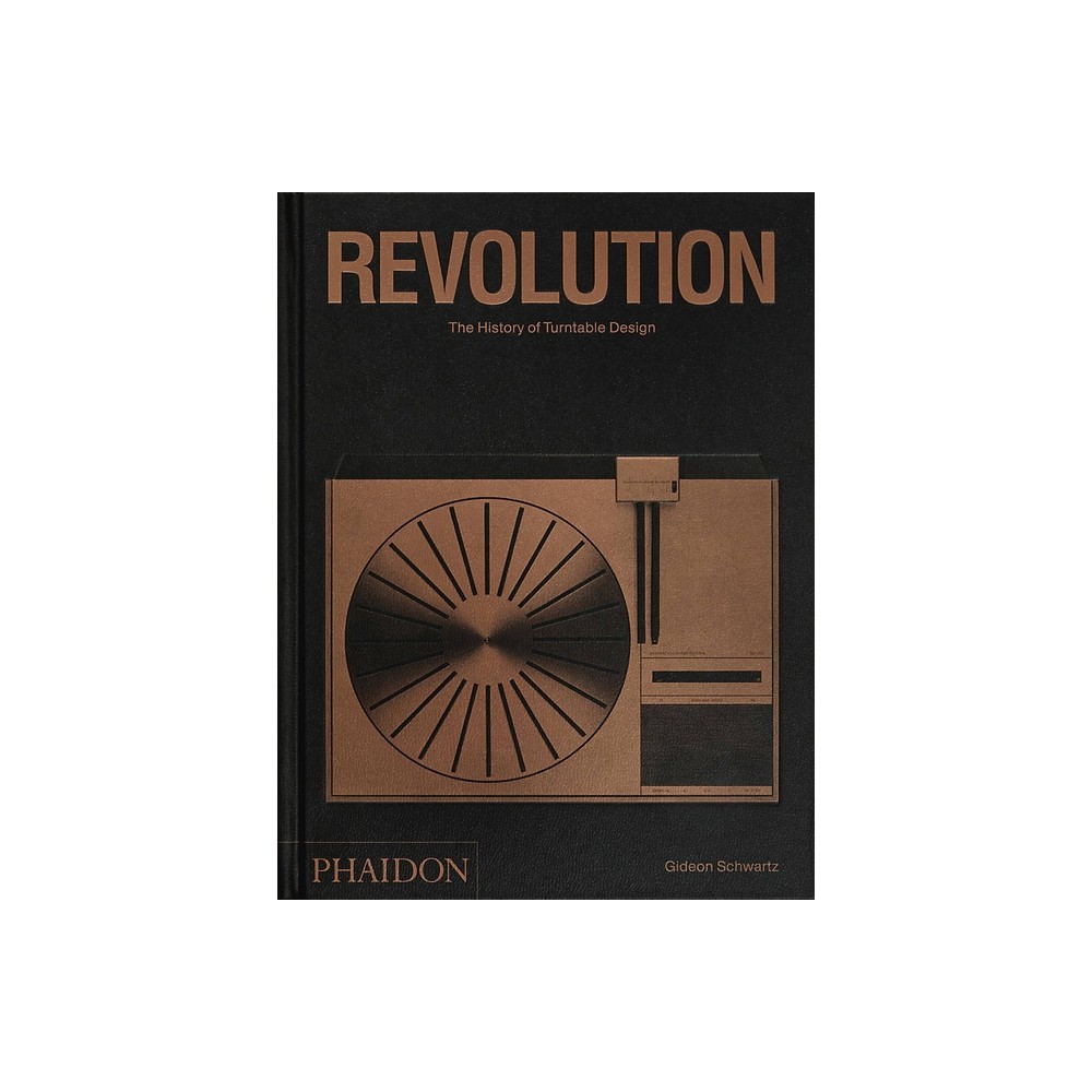 ISBN 9781838665616 product image for Revolution, the History of Turntable Design - by Gideon Schwartz (Hardcover) | upcitemdb.com