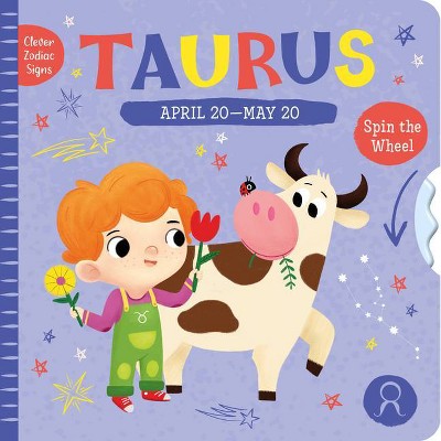 Taurus - (Clever Zodiac Signs) by  Clever Publishing (Board Book)