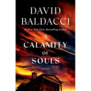 A Calamity of Souls - by  David Baldacci (Paperback) - 1 of 1