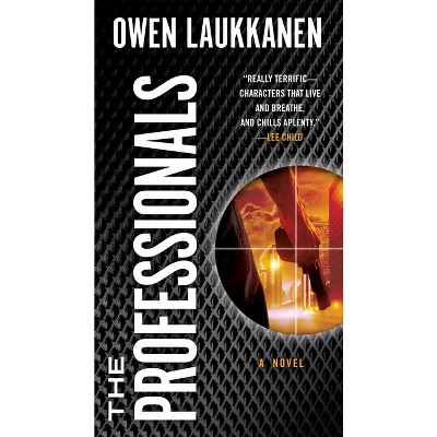 The Professionals - (Stevens and Windermere Novel) by  Owen Laukkanen (Paperback)