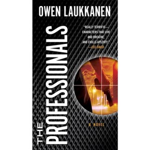 The Professionals - (Stevens and Windermere Novel) by  Owen Laukkanen (Paperback) - 1 of 1