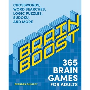 Brain Boost: 365 Brain Games for Adults - by  Brendan Quigley (Paperback) - 1 of 1