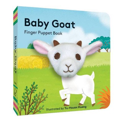 Baby Goat: Finger Puppet Book - (Baby Animal Finger Puppets) by  Chronicle Books (Board Book)