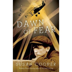 Dawn of Fear - by  Susan Cooper (Paperback) - 1 of 1