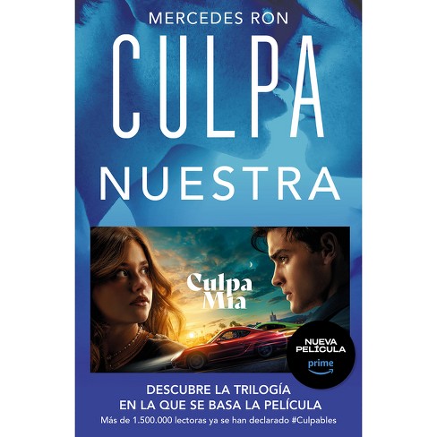 Culpa Nuestra / Our Fault - (culpables) By Mercedes Ron (paperback) : Target