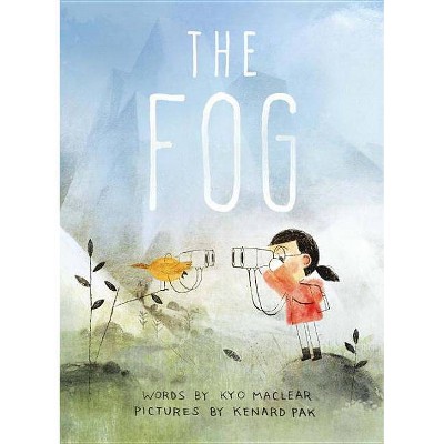 The Fog - by  Kyo Maclear (Hardcover)