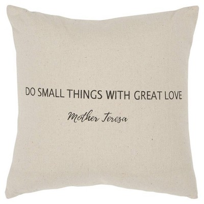 'Do Small Things with Great Love' Quote Poly Filled Square Throw Pillow Neutral - Rizzy Home