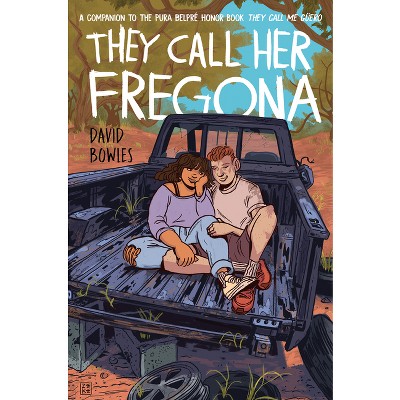They Call Her Fregona - by David Bowles