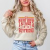 Simply Sage Market Women's Graphic Sweatshirt Go Taylor's Boyfriend Football - 2 of 3