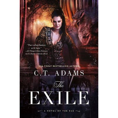 The Exile - (Book of the Fae) 2nd Edition by  C T Adams (Paperback)