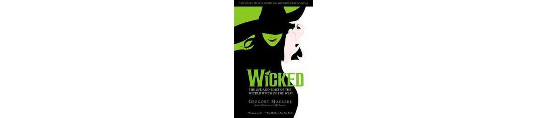 Wicked (Paperback) by Gregory Maguire