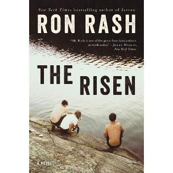 The Risen - by  Ron Rash (Paperback)