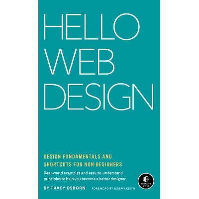 Hello Web Design - by  Tracy Osborn (Hardcover)