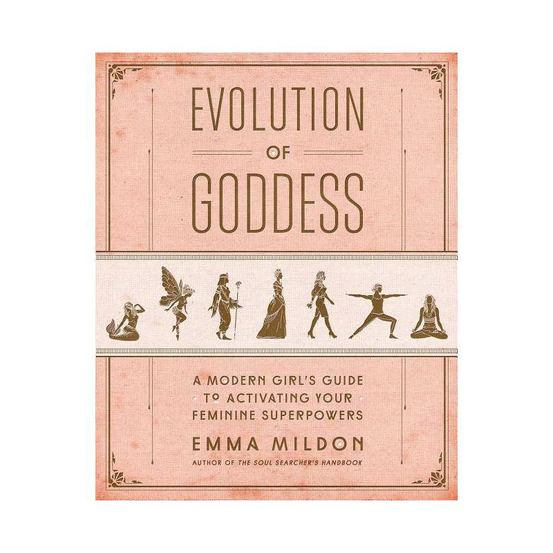Evolution of Goddess - by  Emma Mildon (Paperback), 1 of 2