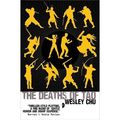 The Deaths of Tao - by  Wesley Chu (Paperback)