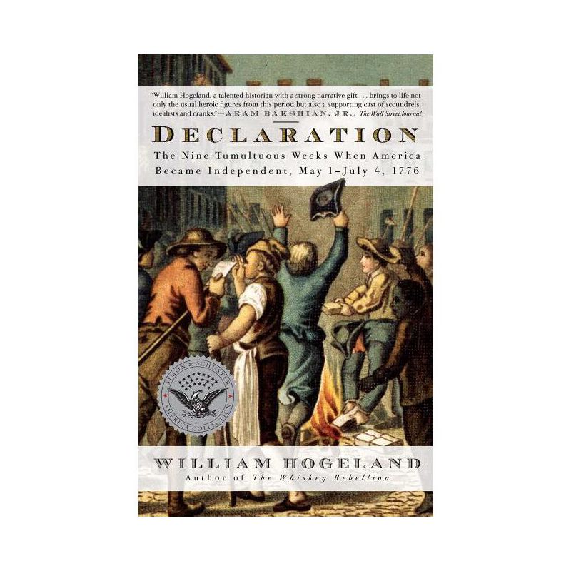 Declaration - (Simon & Schuster America Collection) by  William Hogeland (Paperback), 1 of 2