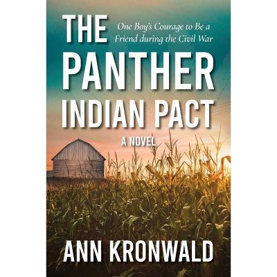 The Panther Indian Pact - by  Ann Kronwald (Paperback)