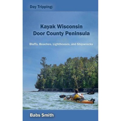 Day Tripping - by  Babs Smith (Paperback)