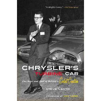 Chrysler's Turbine Car - by  Steve Lehto (Paperback)