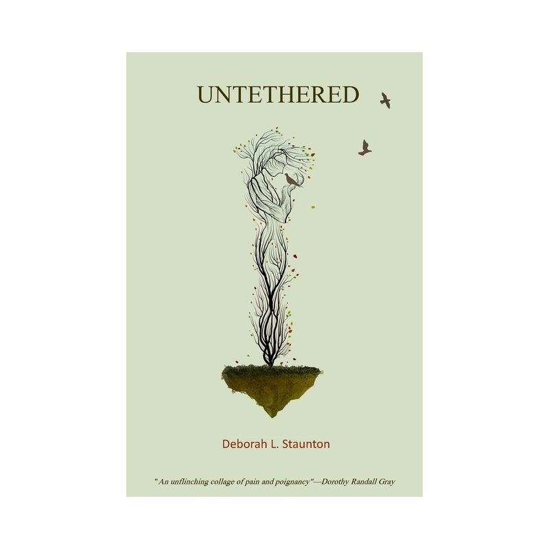Untethered - by  Deborah L Staunton (Paperback), 1 of 2
