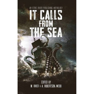 It Calls From the Sea - by  Chris Hewitt & Steve Neal & Holley Cornetto (Paperback)