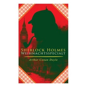 Sherlock Holmes-Weihnachtsspecial - by  Arthur Conan Doyle (Paperback) - 1 of 1