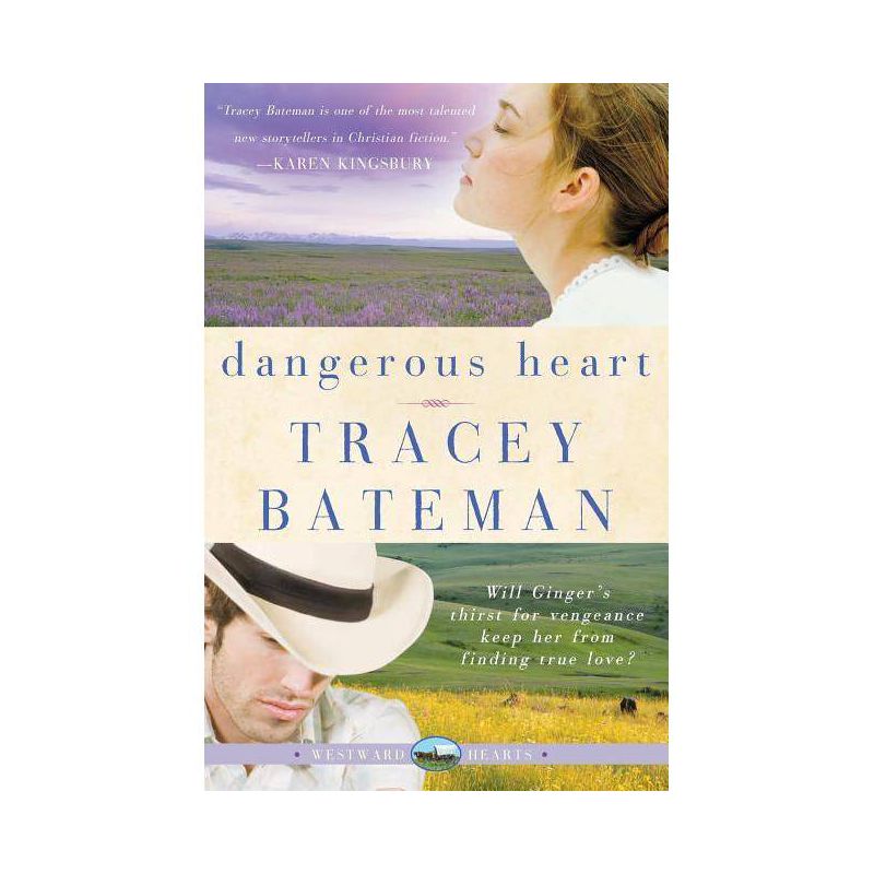Dangerous Heart - (Westward Hearts) by  Tracey Bateman (Paperback), 1 of 2
