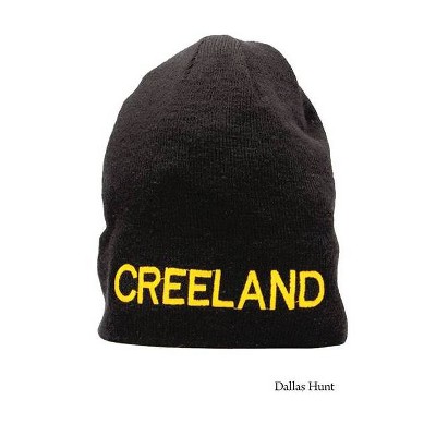 Creeland - by  Dallas Hunt (Paperback)