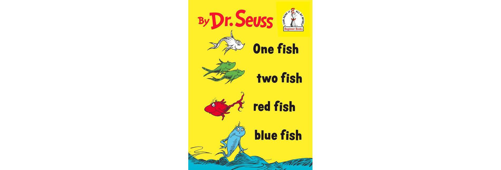 One Fish Two Fish Red Fish Blue Fish - Dr. Seuss - by DR SEUSS (Hardcover)