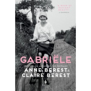 Gabriele - by  Anne Berest & Claire Berest (Hardcover) - 1 of 1