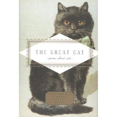 The Great Cat - (Everyman's Library Pocket Poets) by  Emily Fragos (Hardcover)