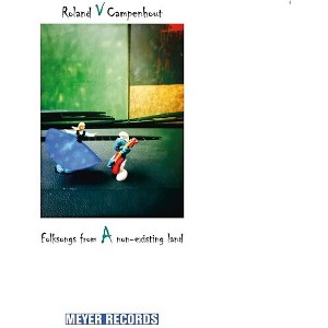 Roland Van Campenhout - Folksongs From A Non-existing Land (Vinyl) - 1 of 1