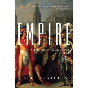 Empire - by  Paul Strathern (Paperback) - 1 of 1