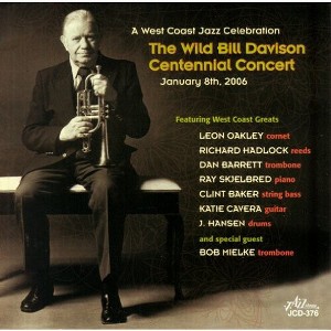 Various Artists - The Wild Bill Davison Centennial Concert (CD) - 1 of 1