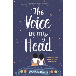 The Voice in My Head - by  Dana L Davis (Paperback) - 1 of 1