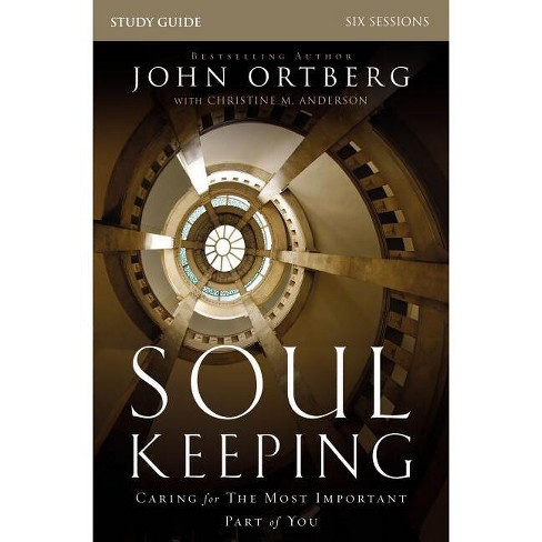 Soul Keeping Bible Study Guide - by  John Ortberg (Paperback) - image 1 of 1